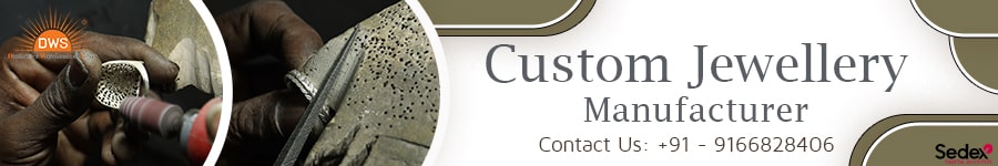 Custom Jewellery Manufacturer from India